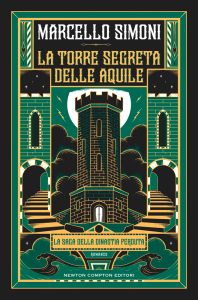 Marcello Simoni – La torre segreta delle aquile (2025)