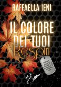Raffaella Ieni - Il colore dei tuoi respiri (2025)