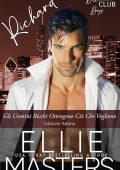 Ellie Masters - Billionaire Boys Club Vol. 2. Richard (2025)