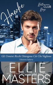 Ellie Masters – Billionaire Boys Club Vol 1. Hawke (2025)