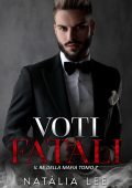 Natália Lee - Il Re Della Mafia Vol. 7. Voti Fatali (2025)