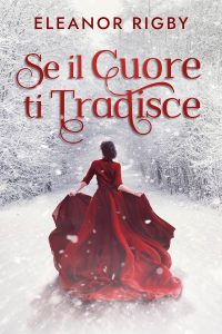 Eleanor Rigby – I figli dell’infamia Vol. 1. Se il cuore ti tradisce (2025)