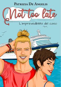 Patrizia De Angelis – Not too late. L’imprevedibilità del caso (2025)