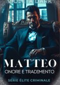 Violeta Dark - Élite Criminale Vol. 3. Matteo (2025)