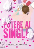 Antonella L. Maggio - Potere ai single (2025)