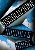 Nicholas Binge - Dissoluzione ( 2025)