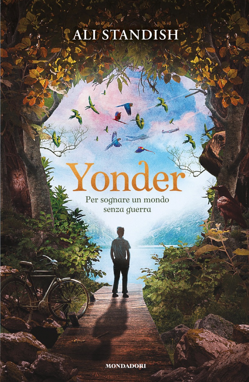 Ali Standish – Yonder. Per sognare un mondo senza guerra (2025)