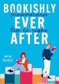 Mia Page - Bookishly Ever After. Innamorarsi tra le righe (2025)