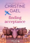Christine Gael - Bluebird Bay Vol. 6. Finding Acceptance (2025)