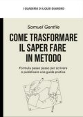 Samuel Gentile - Come trasformare il saper fare in metodo (2024)