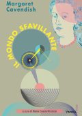 Margaret Cavendish - Il mondo sfavillante (2022)
