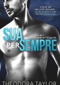 Theodora Taylor - I Malandrini Fairgoods Vol. 1. Sua per sempre (2025)