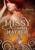 P. G. Allison - Missy the Werecat Vol. 5. Missy Makes Mayhem (2025)