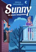 Giulia Ungarelli - Sunny. Un amore inaspettato (2025)