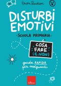 Erika Panchieri - Disturbi emotivi. Cosa fare (e non) (2025)