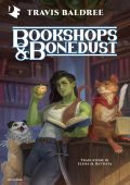 Travis Baldree - Bookshops & Bonedust (2025)
