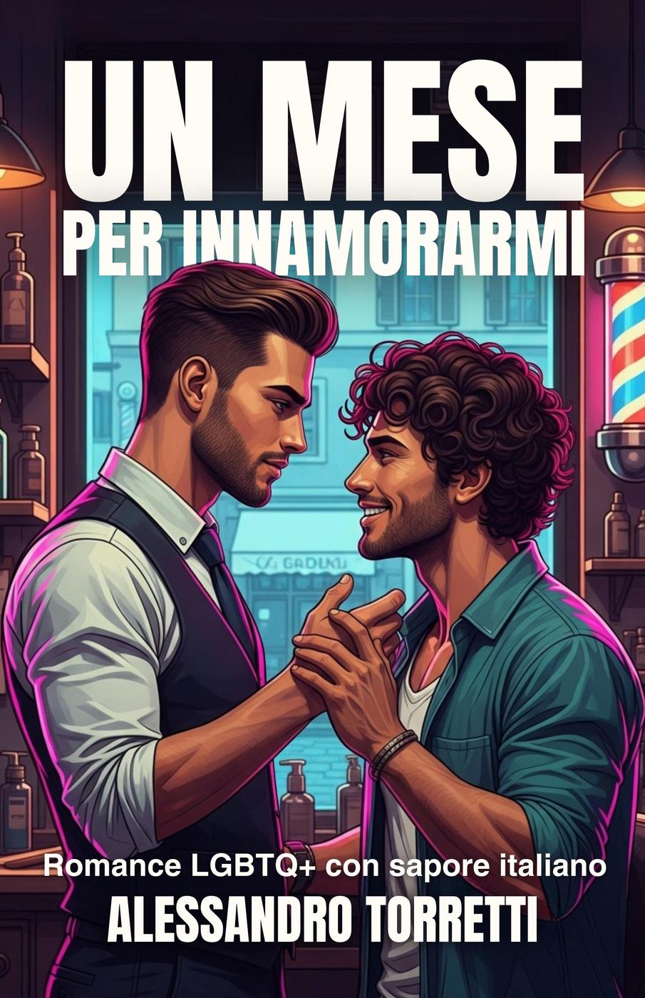Alessandro Torretti – Un mese per innamorarmi (2025)
