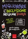 Dario Ianes, Silvia Dell'Anna - Migliorare l'inclusione nella mia scuola (2025)