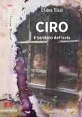 Chiara Tilesi - Ciro. Il bambino dell'isola (2025)