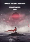 Marie-Helene Bertino - Beautyland (2025)