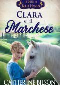 Catherine Bilson - Le Spose di Belle Haven Vol. 2. Clara e il Marchese (2025)