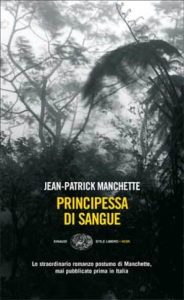 Jean-Patrick Manchette – La principessa di sangue (2012)