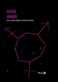 Astri Amari - Astri Amari. Per un'astrologia transfemminista (2023)