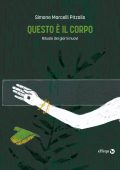 Simone Marcelli Pitzalis - Questo è il corpo. Rituale dei giorni nuovi (2022)