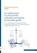 Guido Benvenuto, Ginevra Di Spirito, Ilaria Barrilà, Alessandra Natalini - La valutazione tra Università e Scuola secondaria di secondo grado (2025)