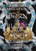 Jennifer L. Armentrout - Born of Blood and Ash. Nata da sangue e cenere Vol. 2 (2025)