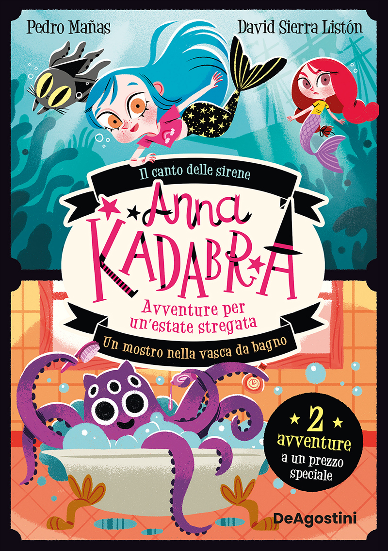 Pedro Mañas – Anna Kadabra. Avventure per un’estate stregata (2025)