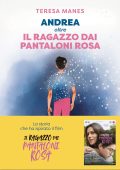 Teresa Manes - Andrea oltre il ragazzo dai pantaloni rosa (2025)