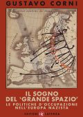 Gustavo Corni - Il sogno del "grande spazio" (2014)