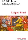 Luigino Bruni - La stella dell'assenza. Il libro di Ester (2025)