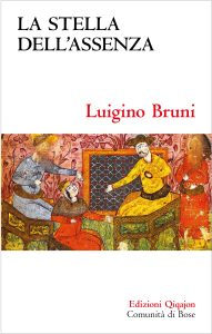 Luigino Bruni – La stella dell’assenza. Il libro di Ester (2025)