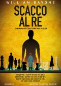 William Bavone - Scacco al re (2025)