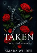 Amara Wilder - Taken. Presa dal Nemico (2025)