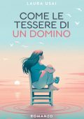 Laura Usai - Come le tessere di un domino (2025)