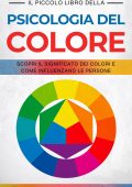 Amarna Crespo - Il piccolo libro della psicologia del colore (2025)