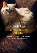 Caleb Carr - Il mio mostro adorato (2025)