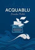 Brandon Midolo - Kevin McCall Vol. 1. Acquablu (2025)
