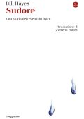 Bill Hayes - Sudore. Una storia dell'esercizio fisico (2025)