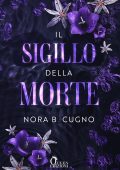 Nora B. Cugno - Il sigillo della morte (2025)