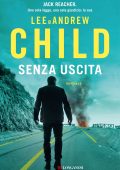 Lee Child, Andrew Child - Senza uscita (2025)