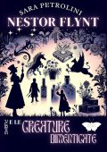 Sara Petrolini - Nestor Flynt e le creature dimenticate (2025)
