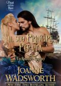 Joanne Wadsworth - Spose della Reggenza Vol. 6. Il Suo Principe Pirata (2025)