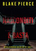 Blake Pierce - Nasconditi e Basta (Cami Lark, FBI - Libro 6) (2025)