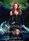 Elizabeth Blackthorne - L'Ira dei Caduti Vol. 2. Nephilim the Summoning (2025)