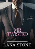 Lana Stone - I miliardari di New York Vol. 7. Mr. Twisted (2025)