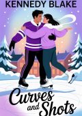 Kennedy Blake - Charleston Reign Hockey Vol. 3. Curves and Shots (2025)